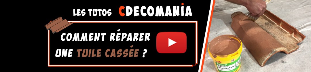 Tuto N°5 - Comment Réparer une Tuile Cassée ? 